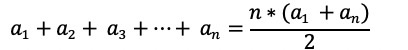 Picture of the general formula which is a1+a2+a3+...+an = (n*(a1+an))/2